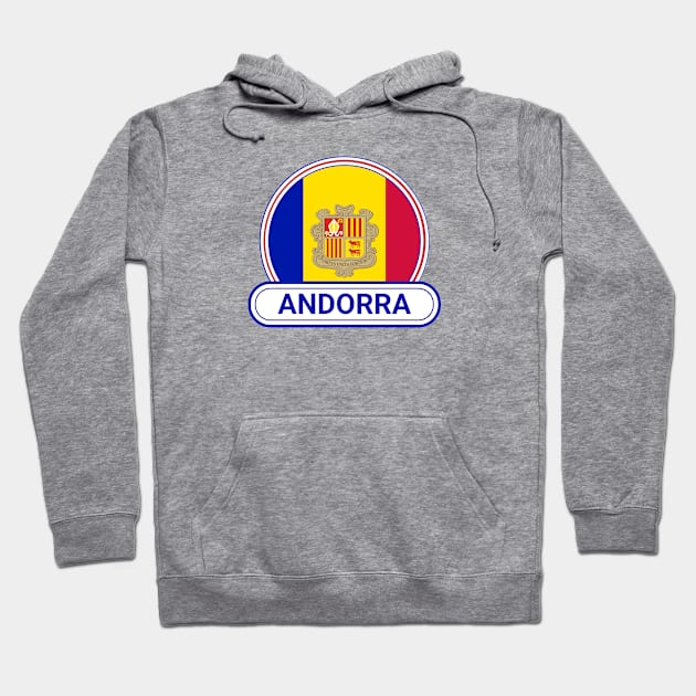 Andorra Country Badge - Andorra Flag Hoodie by Yesteeyear